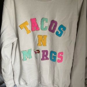 tacos n margs patch sweatshirt